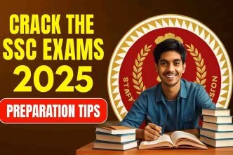 Expert tips and strategies to crack the SSC exams with confidence in 2025, covering study plans, time management, and key resources for success.